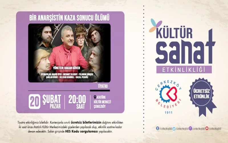 ‘BİR ANARŞİSTİN KAZA SONUCU ÖLÜMÜ’ ÇERKEZKÖY’E SAHNELENECEK