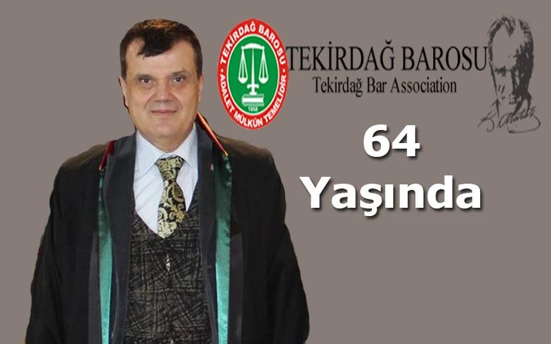 TEKİRDAĞ BAROSU KURULUŞ YILDÖNÜMÜNÜ KUTLUYOR