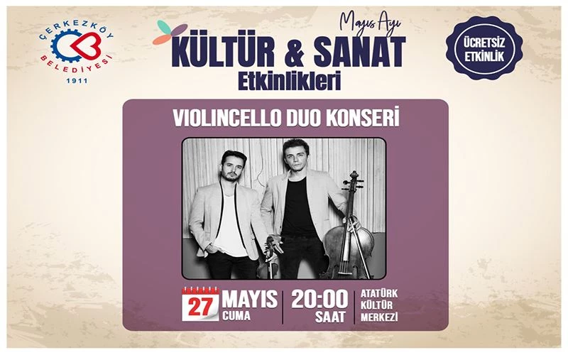 ÇERKEZKÖY’DE KEMAN VE VİYOLONSEL RÜZGARI ESECEK