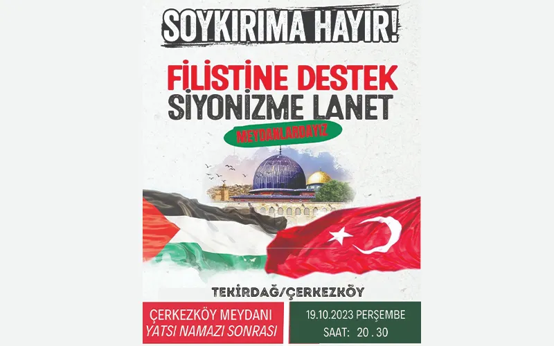 ÇERKEZKÖY’DE FİLİSTİN İÇİN TOPLANACAKLAR