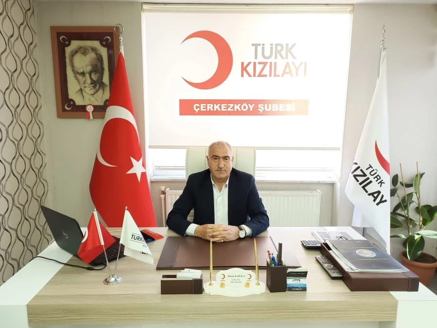BAŞKAN HASAN KARACA: ÇERKEZKÖY HALKI KIZILAY’A GÜVENSİN