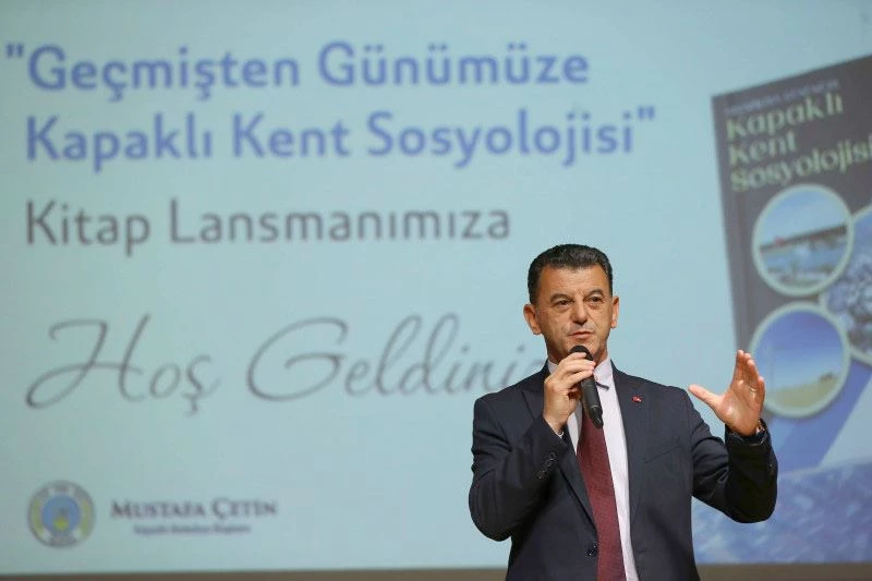 GEÇMİŞTEN GÜNÜMÜZE KAPAKLI KENT SOSYOLOJİSİ’ KİTABININ TANITIMI YAPILDI