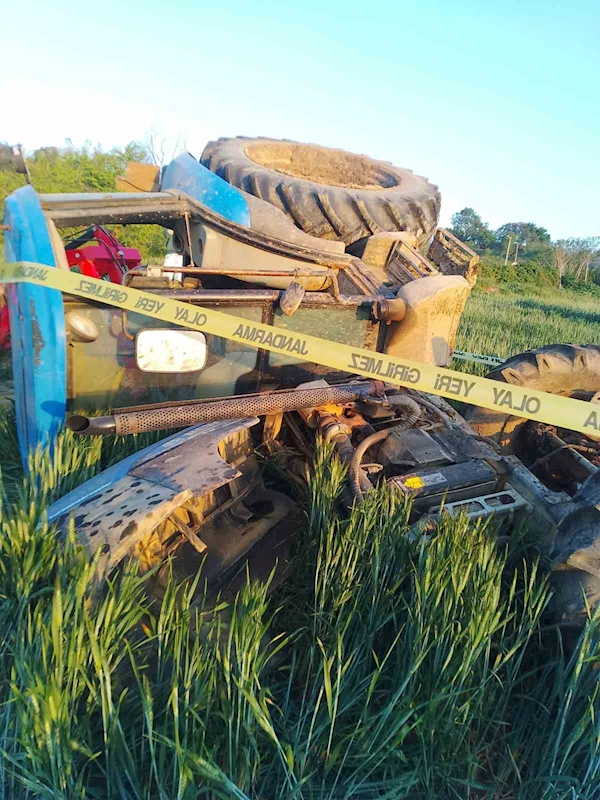 DEVRİLEN TRAKTÖRÜN SÜRÜCÜSÜ HAYATINI KAYBETTİ