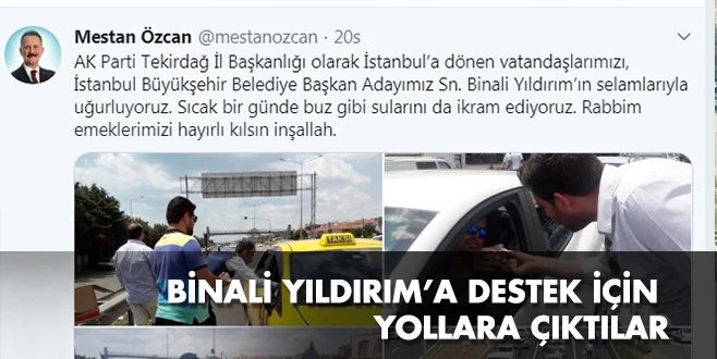 BİNALİ YILDIRIM`A DESTEK İÇİN YOLLARA ÇIKTILAR