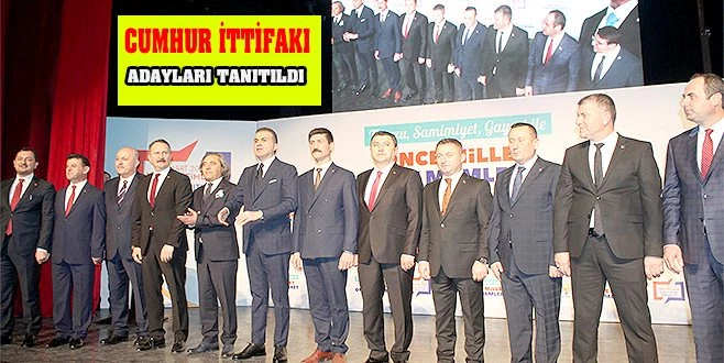 CUMHUR İTTİFAKI ADAYLARI GÖRÜCÜYE ÇIKTI!