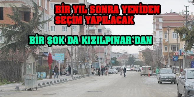 KIZILPINAR`DA SENEYE YENİDEN SEÇİM VAR!