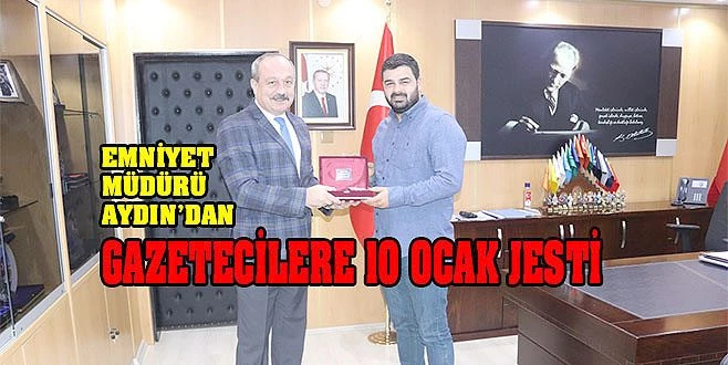  İL EMNİYET MÜDÜRÜ`NDEN GAZETECİLERE JEST!