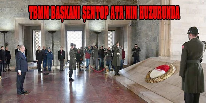 TBMM BAŞKANI ŞENTOP ANITKABİR`DE...