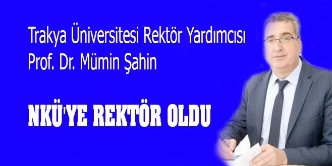 NKÜ`YE YENİ REKTÖR