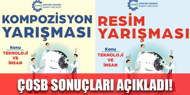 ÇOSB YARIŞMA SONUÇLARI AÇIKLANDI!