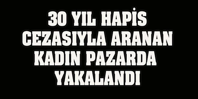 10 YILDIR FİRARDA...