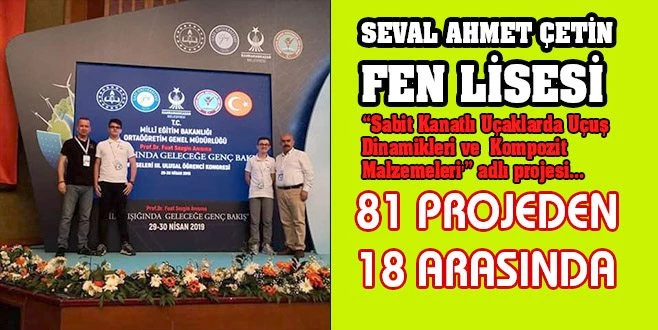 SEVAL AHMET ÇETİN FEN LİSESİ`NDEN BÜYÜK BAŞARI!
