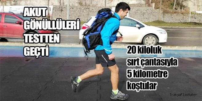 AKUT`A YENİ KATILANLARA TEST YAPILDI