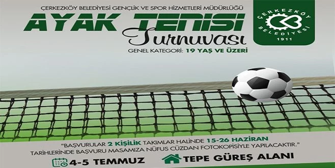 ÇERKEZKÖY`DE AYAK TENİS TURNUVASI...