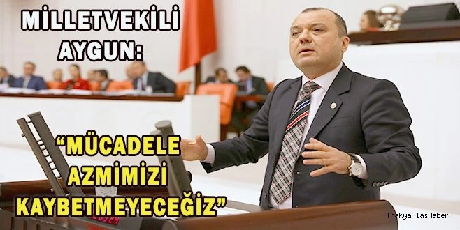 AYGUN: ?ADALET TALEBİMİZİ SONUNA KADAR DEVAM ETTİRECEĞİZ?