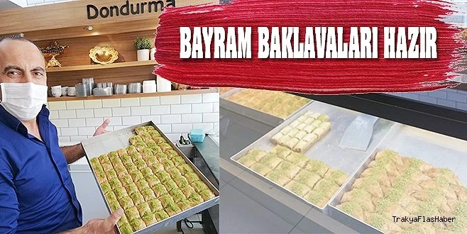 BAYRAM BAKLAVALARI HAZIR!