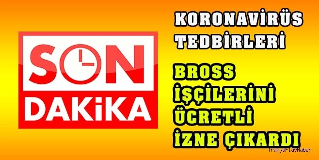 BROSS KORONAVİRÜSTE ÜZERİNE DÜŞENİ YAPTI