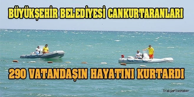 BÜYÜKŞEHİR`İN CAN KURTARANLARI