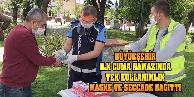 BÜYÜKŞEHİR`DEN İLK CUMA NAMAZINA ÖZEL HİZMET