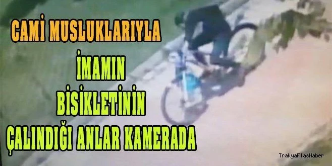 CAMİ MUSLUKLARIYLA İMAMIN BİSİKLETİNİN ÇALINDIĞI ANLAR KAMERADA