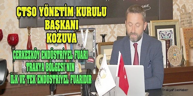 ÇERKEZKÖY ENDÜSTRİYEL FUARI SANAL ORTAMDA AÇILDI