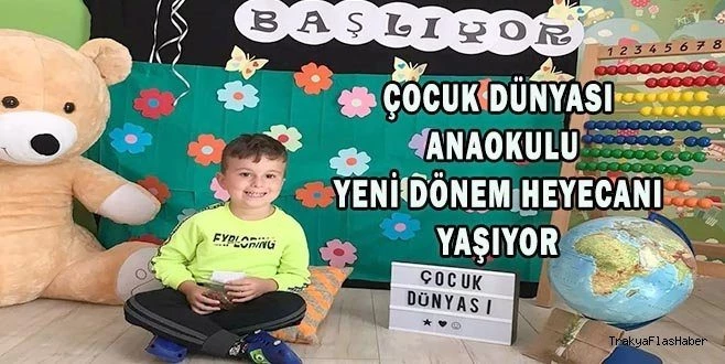 ÇOCUK DÜNYASI`NDA MACERA BAŞLIYOR 