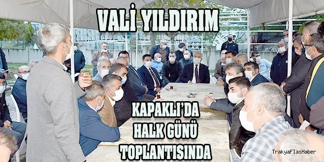 HALK TOPLANTISI KAPAKLI?DA YAPILDI