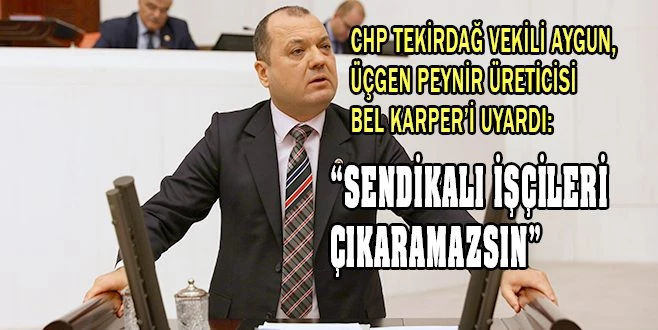CHP MİLLETVEKİLİ AYGUN?DAN BEL KARPER İÇİN SORU ÖNERGESİ