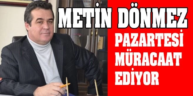 PAZARTESİ GÜNÜ MÜRACAAT EDİYOR