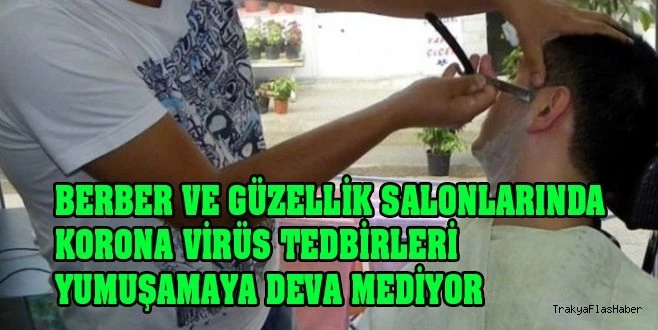 SAKAL TRAŞI VE MAKYAJA İZİN VERİLDİ