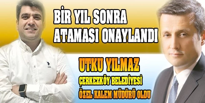 BAŞKAN AKAY`IN ÖZEL KALEM MÜDÜRLÜĞÜ TALEBİ ONAYLANDI