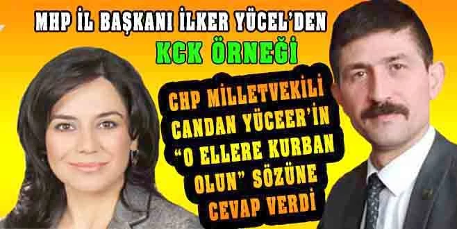 MİLLETVEKİLİ YÜCER İÇİN TÜRK MİLLETİ`NE CANDAN OLAMAMIŞLARA DEDİ 